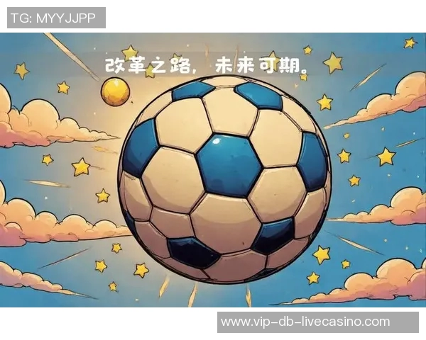 东京足球俱乐部崛起之路探索与挑战并存的未来发展战略 东京足球俱乐部崛起之路探索与挑战并存的未来发展战略